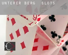 Unterer Berg  slots