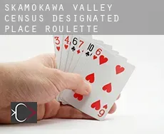 Skamokawa Valley  roulette