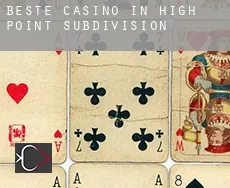 Beste casino in High Point Subdivision
