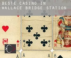 Beste casino in  Wallace Bridge Station