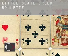 Little Slate Creek  roulette