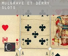Mulgrave-et-Derry  slots