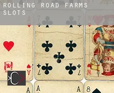 Rolling Road Farms  slots