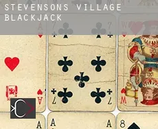 Stevensons Village  blackjack
