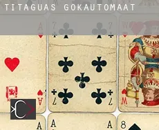 Titaguas  gokautomaat
