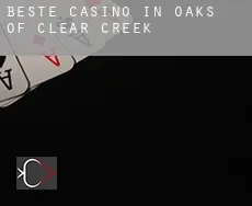 Beste casino in  Oaks of Clear Creek