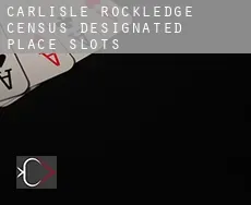 Carlisle-Rockledge  slots