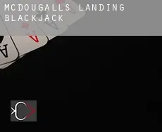 McDougalls Landing  blackjack