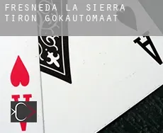 Fresneda de la Sierra Tirón  gokautomaat