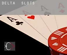 Delta  slots
