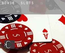 Bowie  slots