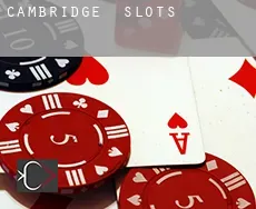 Cambridge  slots