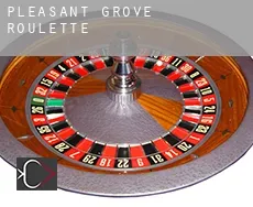 Pleasant Grove  roulette