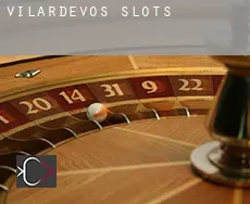 Vilardevós slots