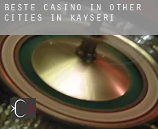 Beste casino in  Other cities in Kayseri