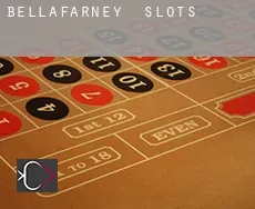 Bellafarney  slots