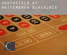 Southfield at Whitemarsh  blackjack