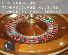 Gem Suburban Manufactured Housing Community  gokautomaat