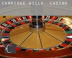Carriage Hills  casino
