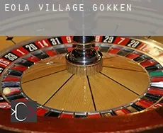 Eola Village  gokken