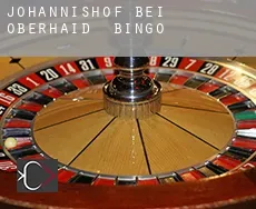 Johannishof bei Oberhaid  bingo