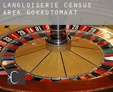 Langloiserie (census area)  gokautomaat