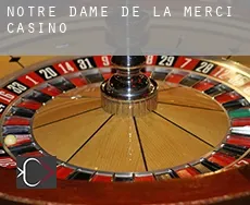 Notre-Dame-de-la-Merci  casino