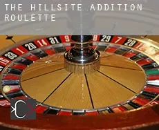 The Hillsite Addition  roulette