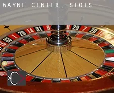 Wayne Center  slots