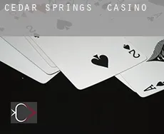 Cedar Springs  casino