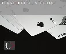 Forge Heights slots