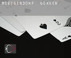 Mietgendorf  gokken