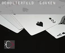 Ocholterfeld  gokken