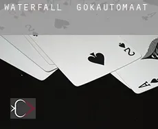 Waterfall  gokautomaat