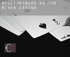 Williamsburg-On-The-River  casino