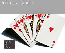 Milton  slots