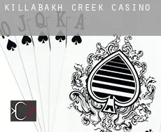 Killabakh Creek  casino