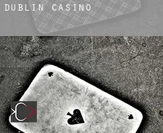 Dublin  casino