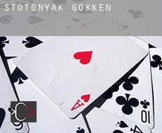 Stotonyak  gokken