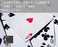 Thompson Draw Summer Homes Unit One roulette