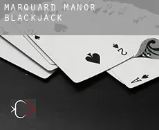 Marquard Manor blackjack