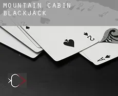 Mountain Cabin  blackjack