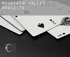 Mountain Valley  roulette