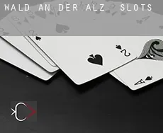 Wald an der Alz slots