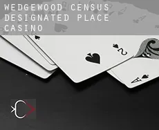 Wedgewood  casino