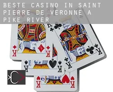Beste casino in  Saint-Pierre-de-Véronne-à-Pike-River