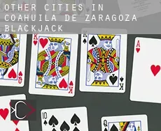 Other cities in Coahuila de Zaragoza  blackjack