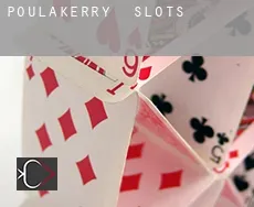 Poulakerry  slots