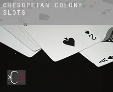 Chesopeian Colony  slots