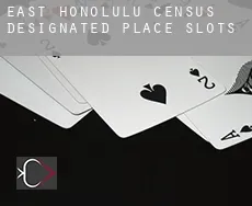 East Honolulu  slots